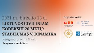 LIETUVOS CIVILINIAM KODEKSUI 20 METŲ STABILUMAS VERSUS DINAMIKA [upl. by Annait819]