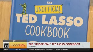 The “Unofficial” Ted Lasso Cookbook [upl. by Emogene584]