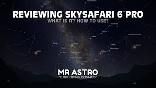 Reviewing SkySafari 6 Pro  What is it How to Use [upl. by Burnley]