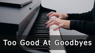 Too Good At Goodbyes  Sam Smith Piano Cover by Riyandi Kusuma [upl. by Crocker]