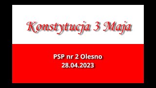 Apel z okazji uchwalenia Konstytucji 3 Maja PSP nr 2 Olesno 28042023 [upl. by Conchita]