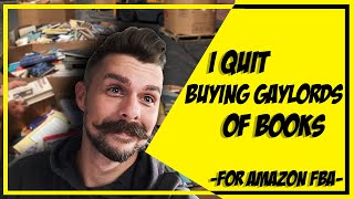 I Quit Buying and Selling Gaylords of Bulk Books on Amazon FBA [upl. by Llertnov665]