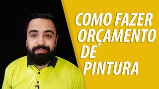 Como fazer um orçamento de pintura simples e fácil [upl. by Mccallion578]