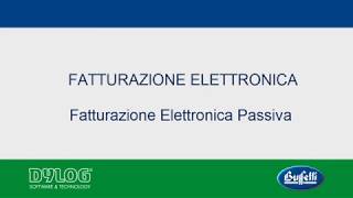 D Fatturazione Elettronica Passiva 2  Parte 1 [upl. by Juanita447]