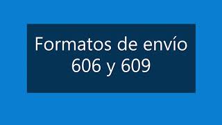Clase Sincrónica Llenado Formatos 606 y 609 [upl. by Gotcher]