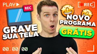 ⭐ NOVO PROGRAMA  COMO GRAVAR a Tela do PC GRÁTIS  Fácil e em Alta Resolução [upl. by Skier259]