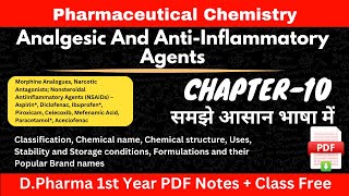 Ch10 Pharmaceutical chemistry  DPharma 1st Year  Analgesic and AntiInflammatory AgentsNSAIDs [upl. by Nyad773]