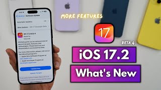 iOS 172 Beta 4 Released  What’s New [upl. by Eihcir]