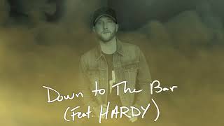 Cole Swindell  Down To The Bar feat HARDY Audio [upl. by Boice]