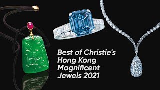 Best of Christies Auction  Hong Kong Magnificent Jewels 2021 [upl. by Yelad]