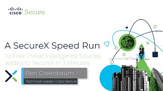 Adding 10 Free Threat Intelligence Sources to SecureX in Under 3 Minutes [upl. by Tapes]