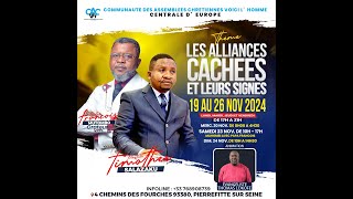 LA CLOTURE DE SEMINAIRE MARDI 26 NOV 2024 THEME LES ALLIANCES CACHEES ET LEURS CONSEQUENCES [upl. by Hayidah]