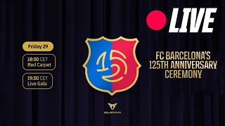 🔴 LIVE RED CARPET 125th ANNIVERSARY CEREMONY  FC Barcelona 🔵🔴 [upl. by Eniowtna445]