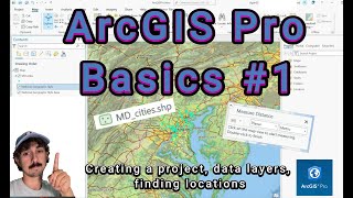 ArcGIS Pro Basics 1  Introduction to ArcGIS Pro Creating A Project Adding Data Layers etc [upl. by Brynna]