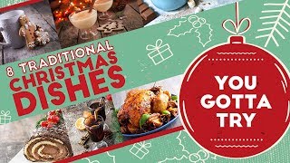 8 Traditional Christmas Dishes Around The World  Christmas Special Recipes  The Foodie [upl. by Tterab]