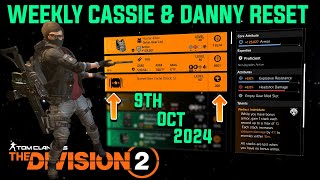 The Division 2 quotWEEKLY CASSIE MENDOZA amp DANNY WEAVER RESETLEVEL 40quot October 9th 2024 [upl. by Alby525]