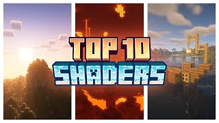 The Top 10 BEST Minecraft SHADERS [upl. by Dusen44]