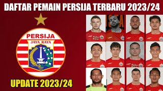 Daftar Pemain Persija Terbaru 202324  Daftar Skuad Persija Jakarta Terbaru 2023  Persija Hari ini [upl. by Euqinomahs]