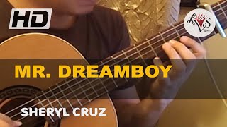 Mr Dreamboy  Sheryl Cruz [upl. by Anyer]