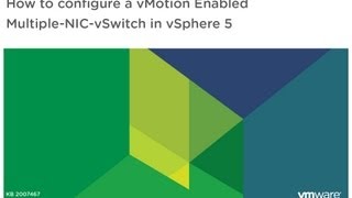 How to configure a vMotion enabled Multiple NIC vSwitch in vSphere 5 KB 2007467 [upl. by Medina]