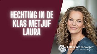 Hechtingsproblemen in de klas met juf Laura Chiappetta [upl. by Judenberg993]