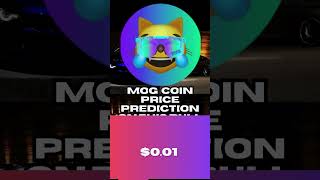 MOG Coin Price Prediction On this Bull run crypto memecoinnews digitalcurrency [upl. by Jaban]