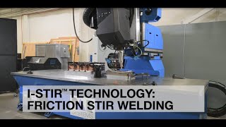 Friction Stir Welding – ISTIR™ technology and capabilities  PAR Systems [upl. by Hazem470]