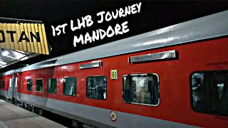 1st LHB Journey in 12462 MANDORE Express  Full Journey Compilation  My Journey 10 [upl. by Aitnis]