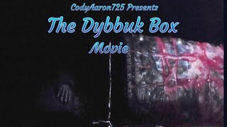 The Dybbuk Box Movie [upl. by Farro946]