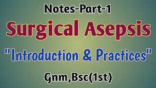 Surgical AsepsisquotIntroduction PracticesquotGnmBsc1st year [upl. by Doran]