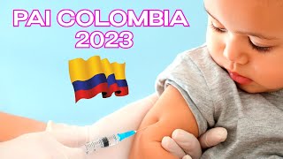 ✳️NUEVO💉 Esquema de Vacunacion Colombia 2023 🇨🇴 Actualización PAI Colombia Cofia Educativa [upl. by Stenger]