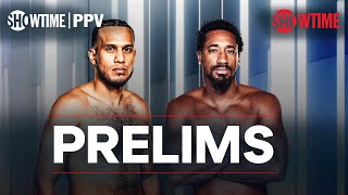 Benavidez vs Andrade Prelims  SHOWTIME PPV Countdown [upl. by Innig]