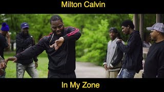 Milton Calvin Ft Scotty Music quotIn My Zonequot shot by AZaeProduction [upl. by Sonitnatsok]