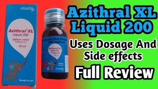 Azithral XL Liquid 200  Azithral XL Liquid 200 Dosage For Pediatrics Azithromycin Oral Suspension [upl. by Eeimaj]