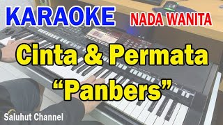 CINTA DAN PERMATA ll KARAOKE NOSTALGIA ll PANBERS ll NADA WANITA CISDO [upl. by Roban]