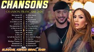 Chanson Francaise 2024 Nouveauté 🎶 Nouvelle Chanson Pop Française 2024  Slimane Kendji Girac Amir [upl. by Parik]