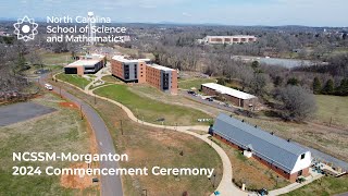 NCSSMMorganton 2024 Commencement Ceremony [upl. by Annenn]