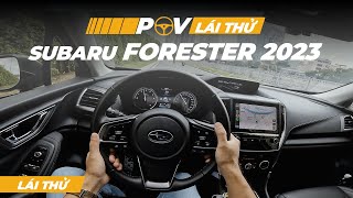 Lái thử Subaru Forester iS Eyesight 2023 trên đường Sài Gòn [upl. by Ainet130]