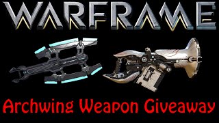 Warframe  Archwing Weapon Giveaway ended badly [upl. by Alam]