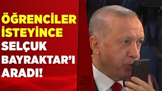 Orucunu öğrencilerle açan Başkan Erdoğan gençlerin isteğini kırmayıp Selçuk Bayraktarı aradı [upl. by Yraccaz]