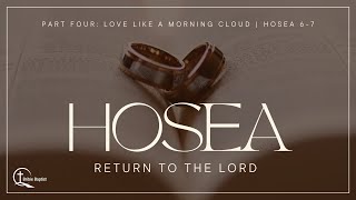 Hosea Part Four  Love Like A Morning Cloud  Ps Ray Airosa  Bribie Baptist [upl. by Amekahs]