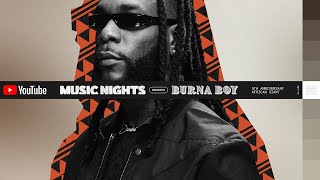 Burna Boy  African Giant Live from London YouTube Music Nights [upl. by Deering]