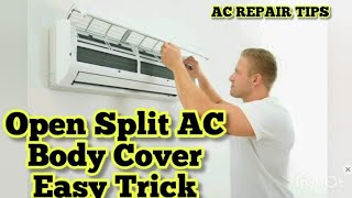 How to open Split AC Front Cover  AC ka Panel Cover Kaise KholeACREPAIRTIPS [upl. by Laucsap]