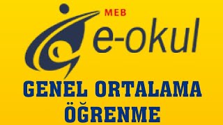 EOkul Genel Ortalama Öğrenme [upl. by Jodoin]