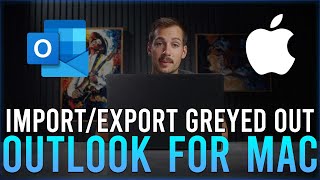 Outlook ImportExport Greyed out Mac [upl. by Jed]