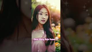 Sami Nang Raje Keme music song love Mindarphangcho Karbi love songs karbi [upl. by Amaso563]