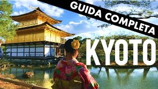 Kyoto cosa vedere GUIDA COMPLETA Documentario Giappone pt7 [upl. by Fisher]