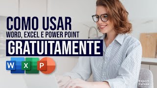 Como usar o Excel Word e Power Point de Graça  100 Gratuitos [upl. by Chafee]