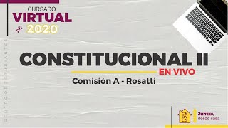 Constitucional II  Emilio Rosatti  Poder Judicial  Comisiones A [upl. by Benia]