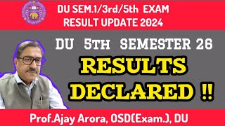 DU Result 2024 DU 5th Semester 26 Result Declared Today ll Update On SOL Results ll OSD Exam DU [upl. by Eisus300]